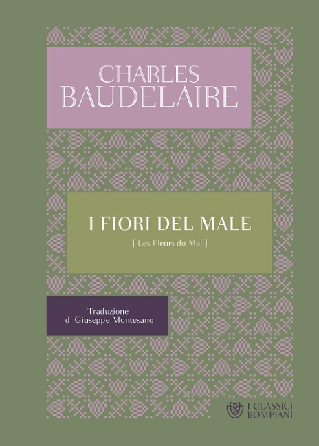 I fiori del male. Testo francese a fronte - Charles Baudelaire