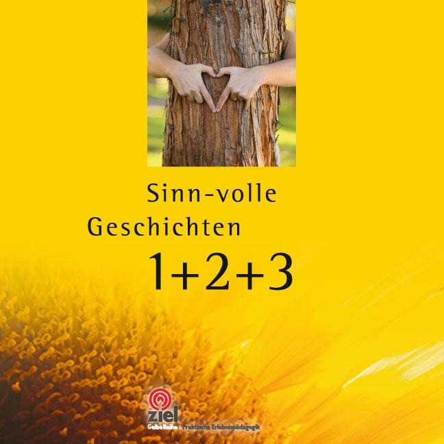 Sinn-volle Geschichten 1+2+3 - Gisela Rieger