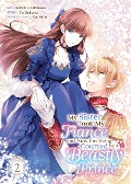 Cover-Bild zum Titel 'My Sister Took My Fiancé and Now I'm Being Courted by a Beastly Prince (Manga) Vol. 2' von 'Yu Sakurai'