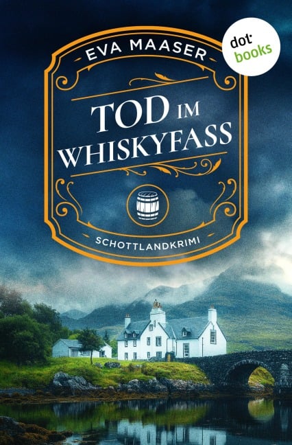 Tod im Whiskyfass - Eva Maaser