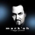 Magic Power - Mark Oh