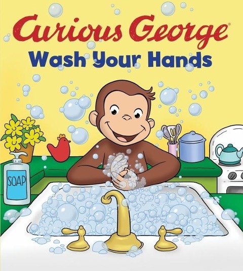 Curious George: Wash Your Hands - H A Rey