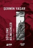 Söyleme Bilmesinler - Sermin Yasar