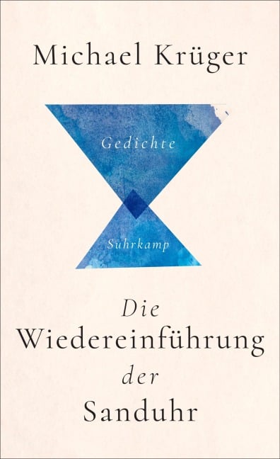 Die Wiedereinführung der Sanduhr - Michael Krüger