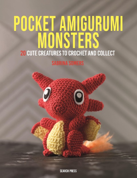 Pocket Amigurumi Monsters - Sabrina Somers