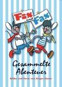 Cover-Bild zum Titel 'Fix und Fax. Gesammelte Abenteuer - Band 1' von 'Jürgen Kieser'