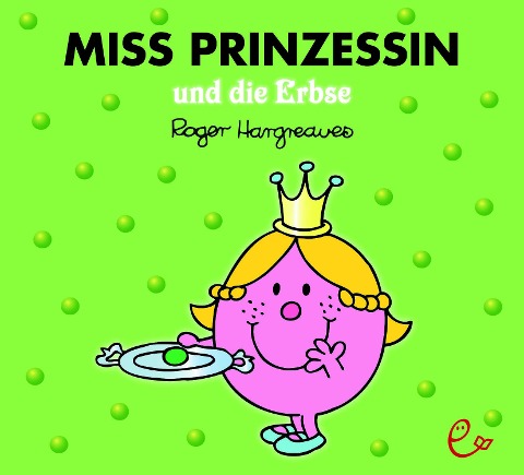 Miss Prinzessin und die Erbse - Roger Hargreaves