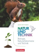 Cover-Bild zum Titel 'Natur und Technik - Naturwissenschaften 5./6. Schuljahr: Biologie, Naturphänomene und Technik.Schülerbuch' von 'Volker Abegg, Markus Gaus, Barbara Barheine, Claudia Täubner, Martin Löffelhardt'