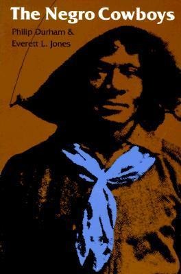 The Negro Cowboys - Philip Durham, Everett L Jones