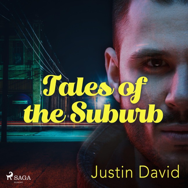 Tales of the Suburbs - Justin David