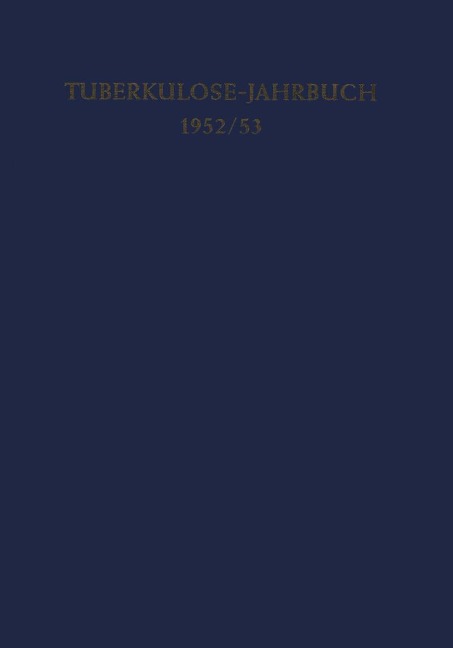 Tuberkulose-Jahrbuch 1952/53 - H. C. Ickert