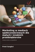 Cover-Bild zum Titel 'Marketing w mediach spo¿eczno¿ciowych dla ma¿ych i ¿rednich przedsi¿biorstw' von 'Preet Sanghvi'