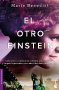 Cover-Bild zum Titel 'El Otro Einstein (Novela) the Other Einstein (a Novel)' von 'Marie Benedict'