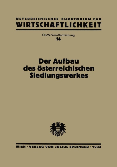 Der Aufbau des Österreichischen Siedlungswerkes - Na Streeruwitz