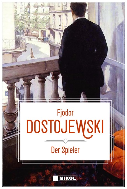 Der Spieler - Fjodor Dostojewski