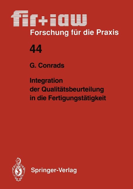 Integration der Qualitätsbeurteilung in die Fertigungstätigkeit - Gerd Conrads