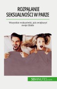 Cover-Bild zum Titel 'Rozpalanie seksualno¿ci w parze' von 'Laura Regaglia'
