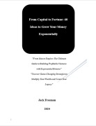 Cover-Bild zum Titel 'From Capital to Fortune: 60 Ideas to Grow Your Money Exponentially' von 'Jack Freeman'