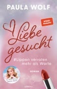 Cover-Bild zum Titel 'Liebe gesucht' von 'Paula Wolf'