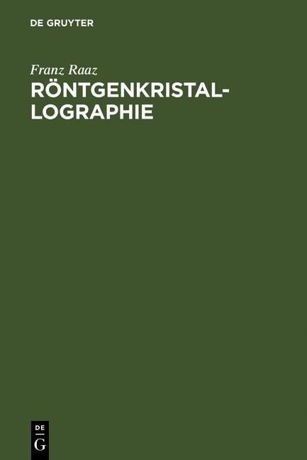Röntgenkristallographie - Franz Raaz
