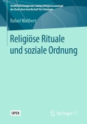 Cover-Bild zum Titel 'Religiöse Rituale und soziale Ordnung' von 'Rafael Walthert'