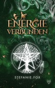 Cover-Bild zum Titel 'Energie verbunden' von 'Stefanie Fox'