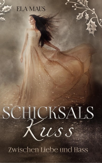 Schicksalskuss - Ela Maus