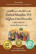 Zarbul Masalha: 151 Afghan Dari Proverbs (Third Edition) - David H. Petraeus, Mohammad Hussain Mohammadi