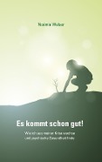 Cover-Bild zum Titel 'Es kommt schon gut!' von 'Noémie Walser'