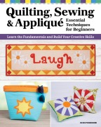 Cover-Bild zum Titel 'Quilting, Sewing & Applique: Essential Techniques for Beginners' von 'Heidi Pridemore'