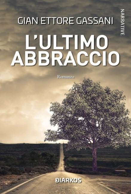 L' ultimo abbraccio - Gian Ettore Gassani