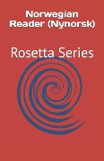 Norwegian Reader (Nynorsk): Rosetta Series - Various