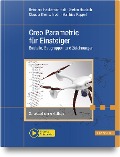 Cover-Bild zum Titel 'Creo Parametric für Einsteiger' von 'Reinhard Hackenschmidt, Stefan Hautsch, Matthias Roppel, Claudia Kleinschrodt'