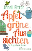 Cover-Bild zum Titel 'Apfelgrüne Aussichten' von 'Annell Ritter'