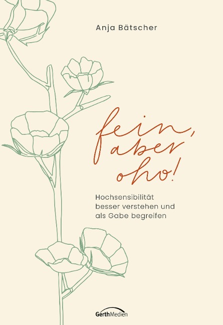 Fein, aber oho! - Anja Bätscher