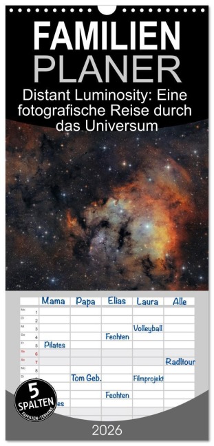 Familienplaner 2026 - Distant Luminosity: Eine fotografische Reise durch das Universum mit 5 Spalten (Wandkalender, 21 x 45 cm) CALVENDO - Distant Luminosity