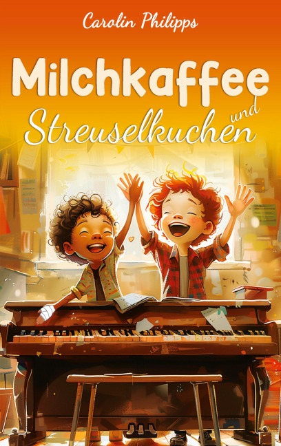 Milchkaffee & Streuselkuchen - Carolin Philipps