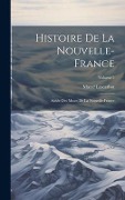 Cover-Bild zum Titel 'Histoire de la Nouvelle-France; suivie des Muses de la Nouvelle-France; Volume 2' von 'Marc Lescarbot'