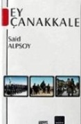 Cover-Bild zum Titel 'Ey Canakkale' von 'Said Alpsoy'