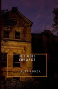 Cover-Bild zum Titel 'Het huis ernaast' von 'Alba Longa'