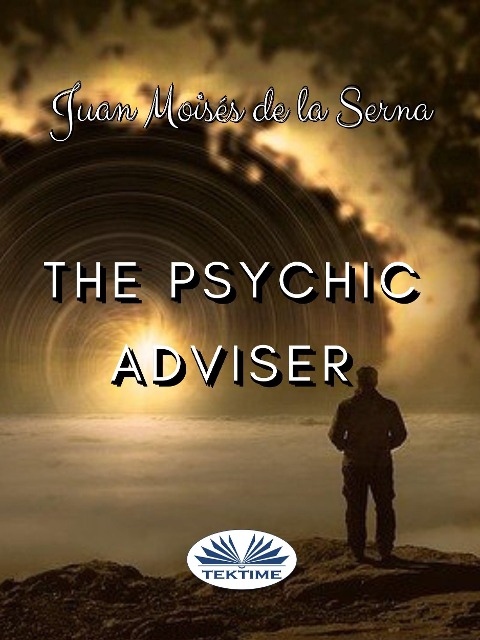 The Psychic Adviser - Juan Moisés de La Serna