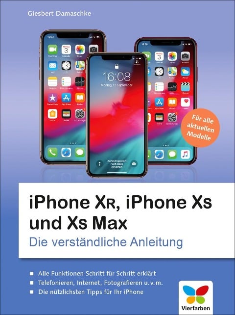 iPhone XR, iPhone XS und XS Max - Giesbert Damaschke