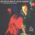 Ex-Futur Album - Veronique/Aksak Maboul/Honeymoon Killers Vincent