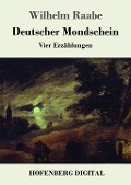 Deutscher Mondschein - Wilhelm Raabe