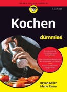 Cover-Bild zum Titel 'Kochen für Dummies' von 'Bryan Miller, Marie Rama'