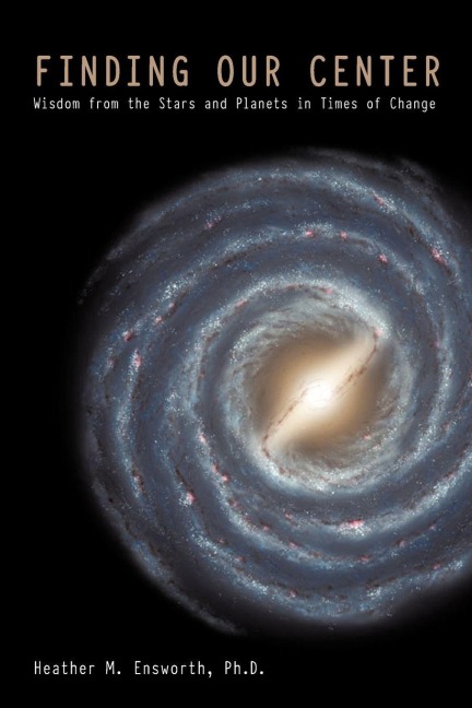Finding Our Center - Heather M. Ensworth