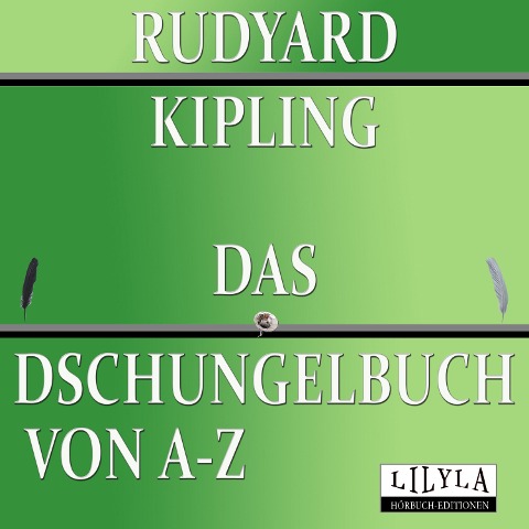 Das Dschungelbuch von A-Z - Rudyard Kipling