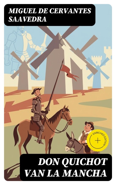 Don Quichot van La Mancha - Miguel de Cervantes Saavedra