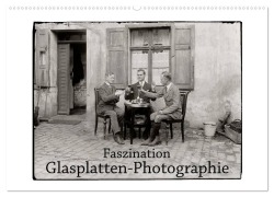 Cover-Bild zum Titel 'Faszination Glasplatten-Photographie (Wandkalender 2026 DIN A2 quer), CALVENDO Monatskalender' von 'Jost Galle'
