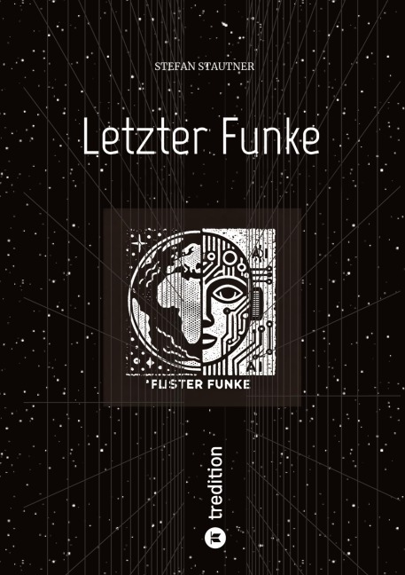 Letzter Funke - Stefan Stautner